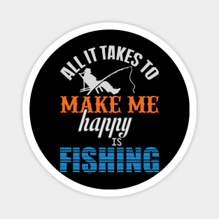 Fishing Makes Me Happy Magnet